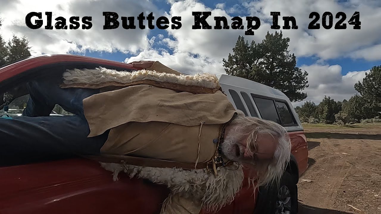 Glass Buttes Knap In 2024