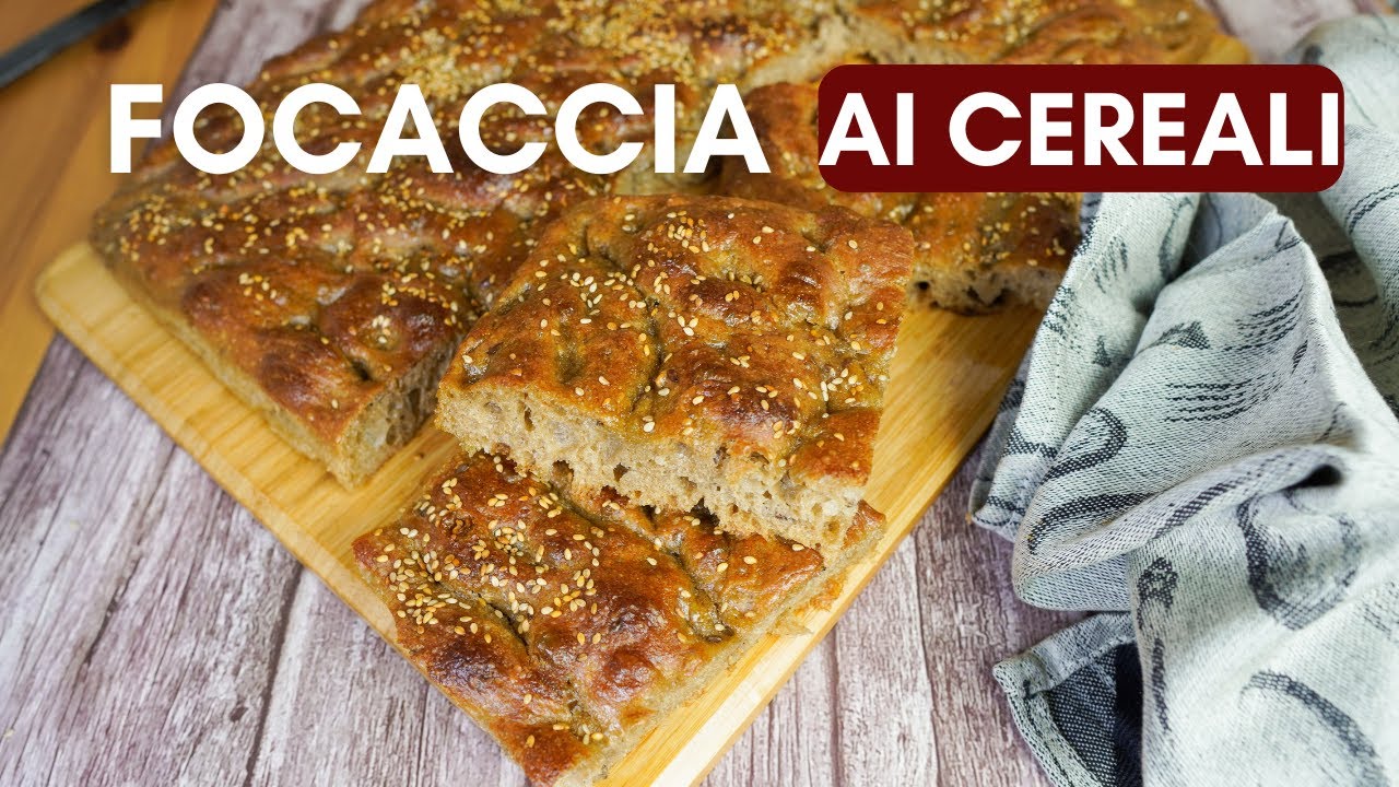 FOCACCIA AI CEREALI: ricetta della focaccia con farina MULTICEREALI. Tanto gusto e semi!