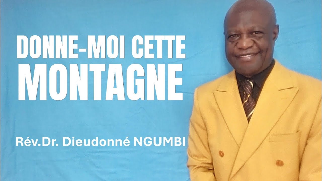 DONNE-MOI CETTE MONTAGNE