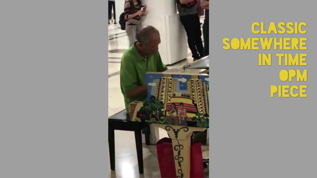 HYPE-KANG LOLO KA!!! Oldies Somewhere in Time Piano Rendition