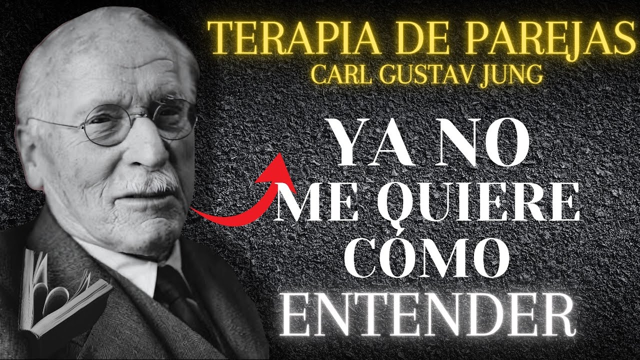 ¿Ya no me Quiere? Cómo Entender el Desamor con Carl Jung