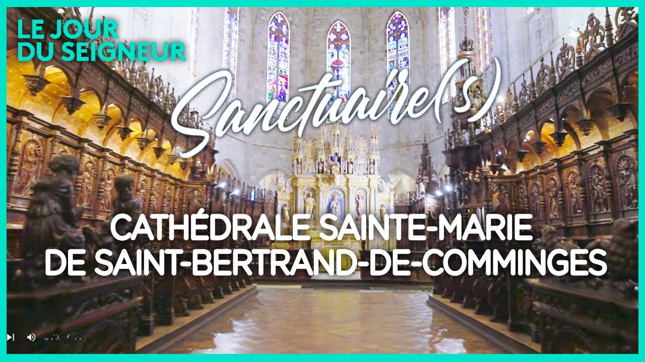 Sanctuaire(s) | Cathédrale Sainte-Marie de Saint-Bertrand-de-Comminges