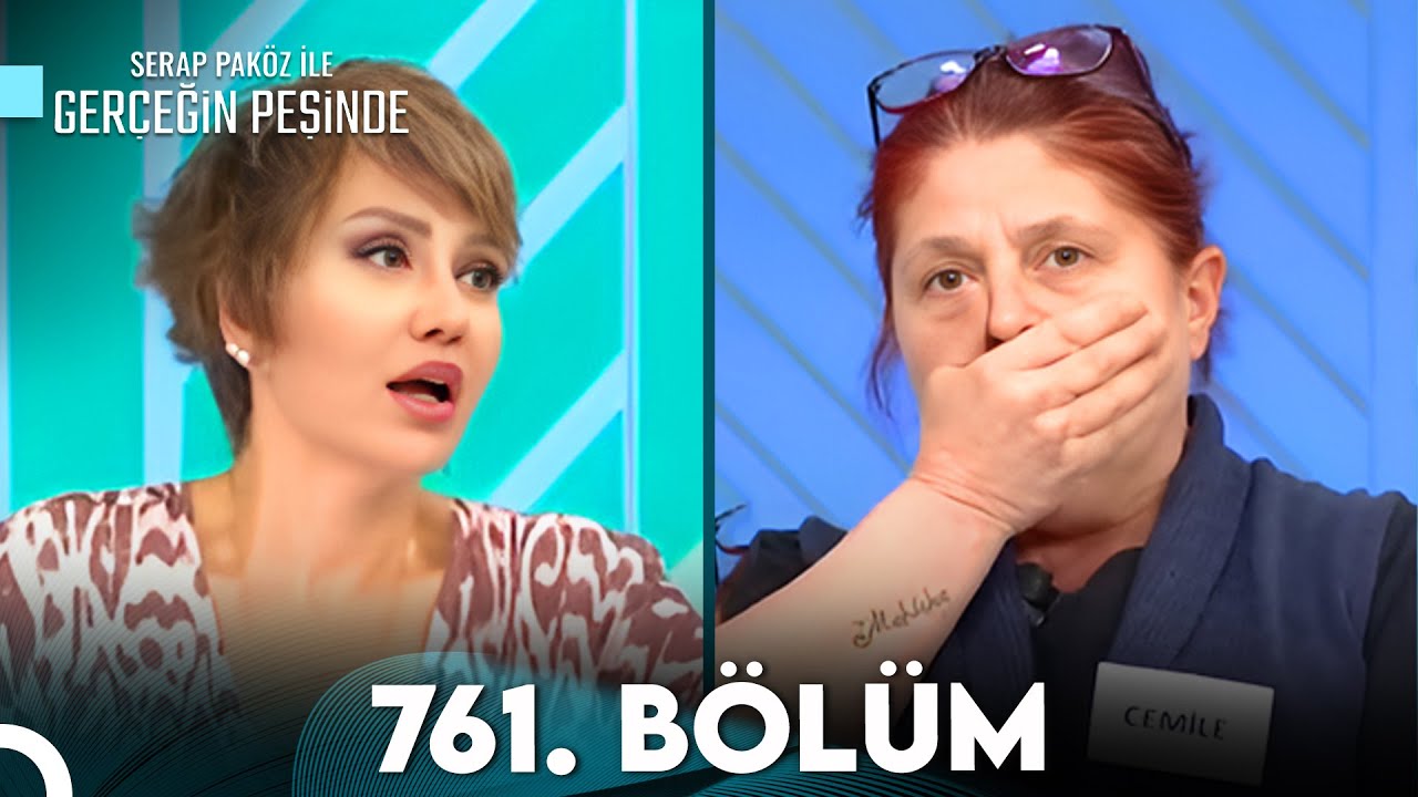 Gerçeğin Peşinde 761. Bölüm