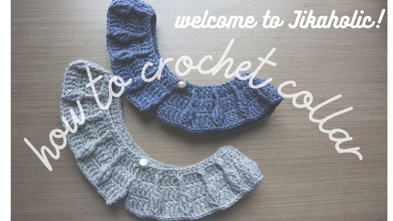 💕📣[ENG SUB]簡易鉤織假領子/ crochet simple collar!