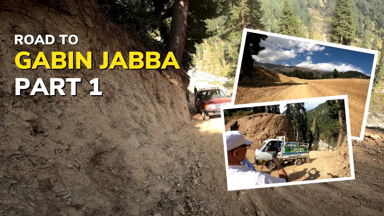 Road to Gabin Jabba Part 1