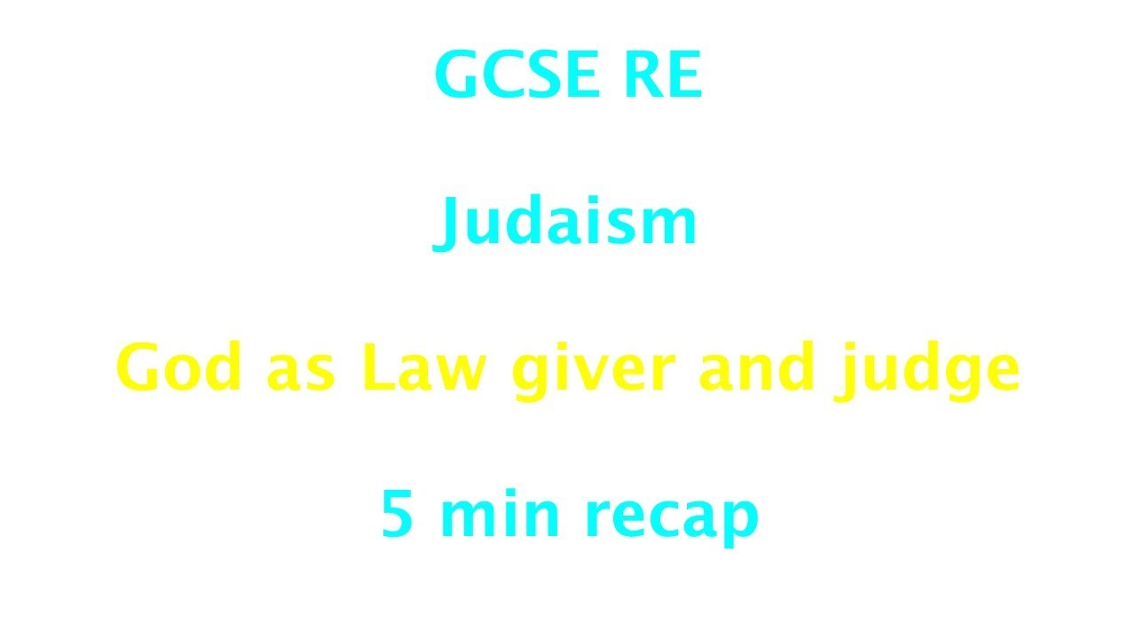 GCSE RE (Eduqas) Иудаизм - Природа Бога: Бог как законодатель и судья (5-минутный обзор)