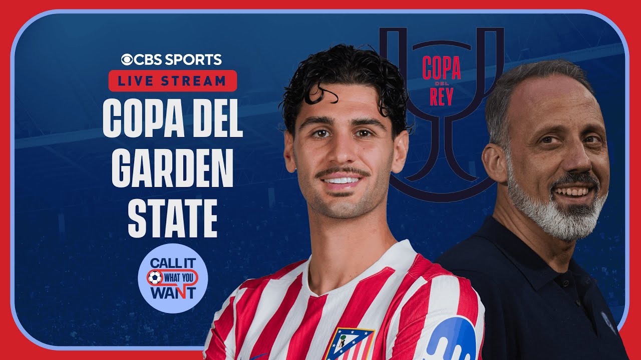 🔔 LIVE: Americans to face off in Copa Del Rey Final | CIWYW