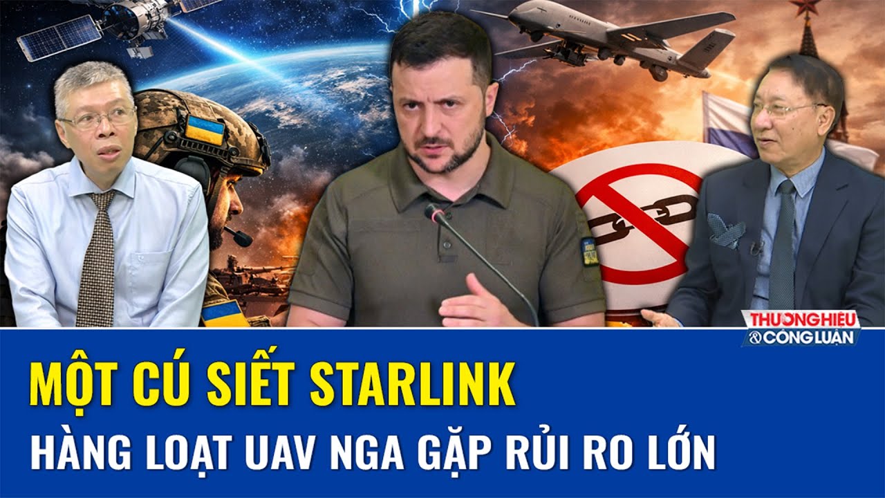 QUỐC TẾ 24H: Nga gắn Starlink lên UAV tấn công, Ukraine lập tức phối hợp SpaceX phản đòn