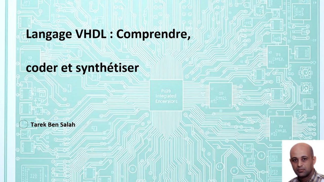 Language VHDL: Comprendre, Coder et synthétiser