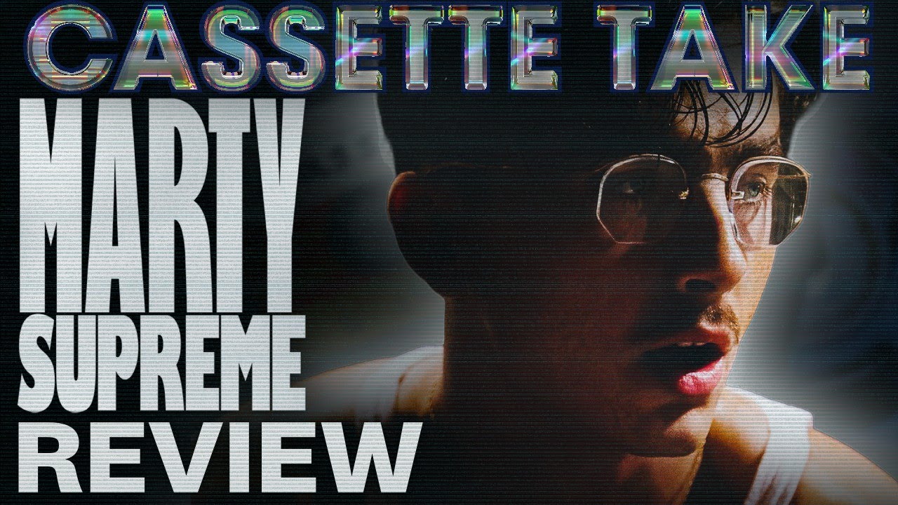 Balls to the Wall | Marty Supreme Review | Cassette Take