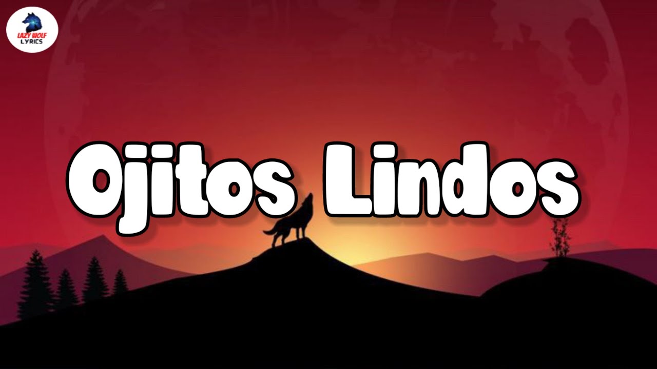 Bad Bunny - Ojitos Lindos (Letra/Lyrics) Letin-Music-2023 | lazywolf