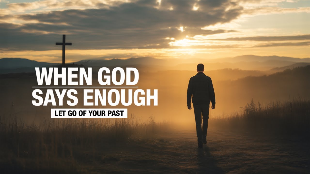 God Just Forgave Your Past – Walk Free Starting Today