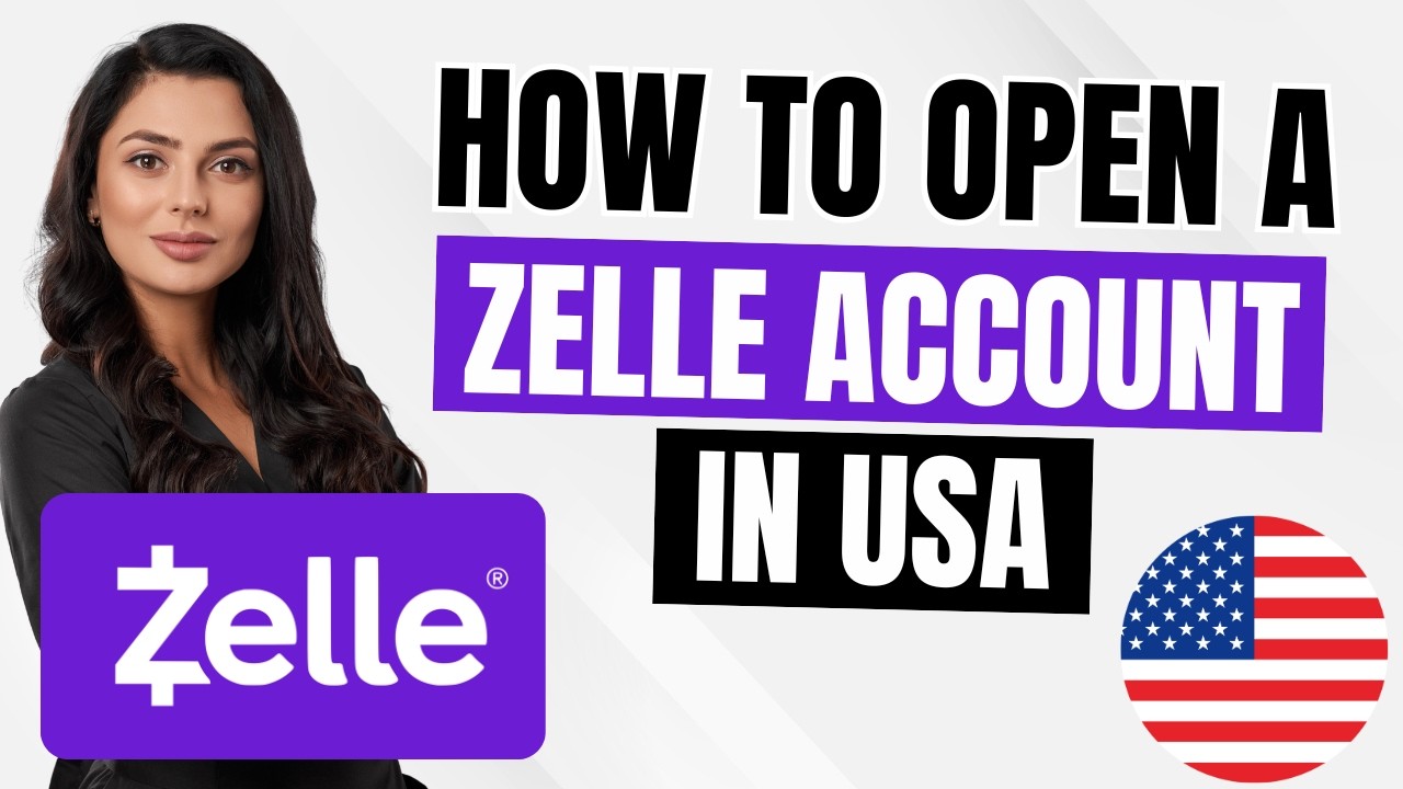 Как открыть счет ZELLE в США (простое руководство)