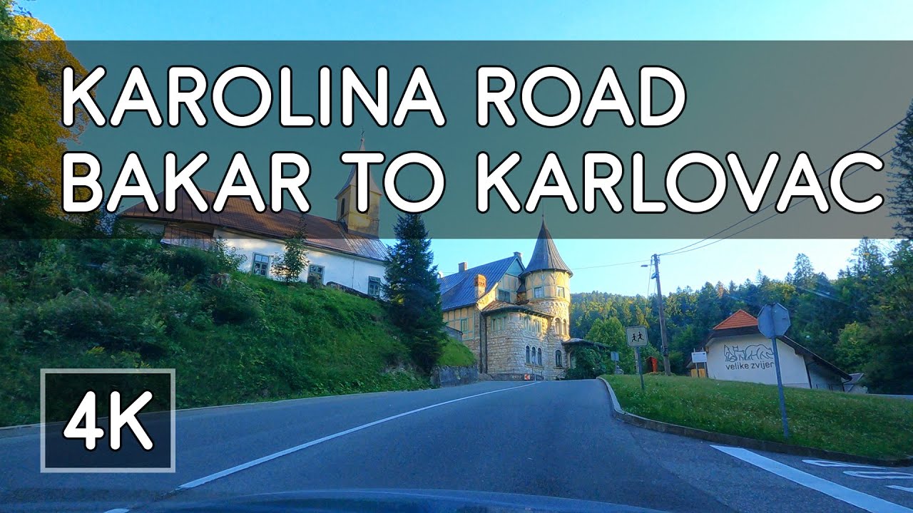 Road Trip - Historic Roads in Croatia (Pt.2): Karolina Road - Bakar to Karlovac - 4K UHD