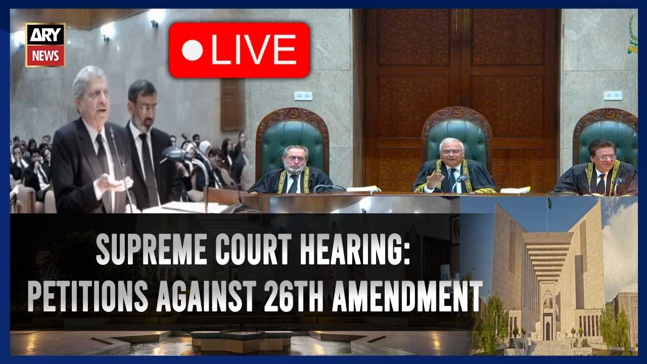 🔴LIVE || Supreme Court Hearing on Petitions Against the 26th Constitutional Amendment