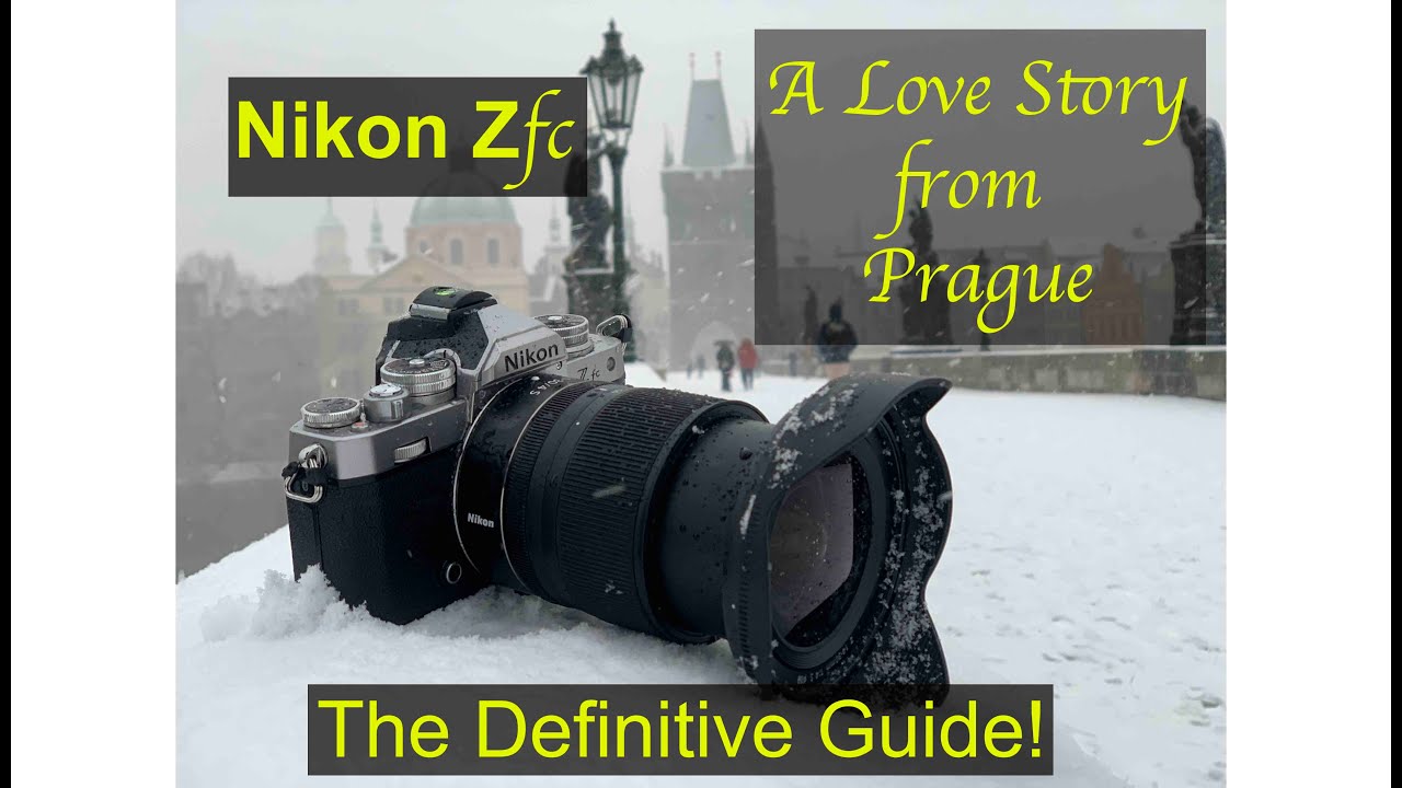 Nikon Zfc A Love story from Prague