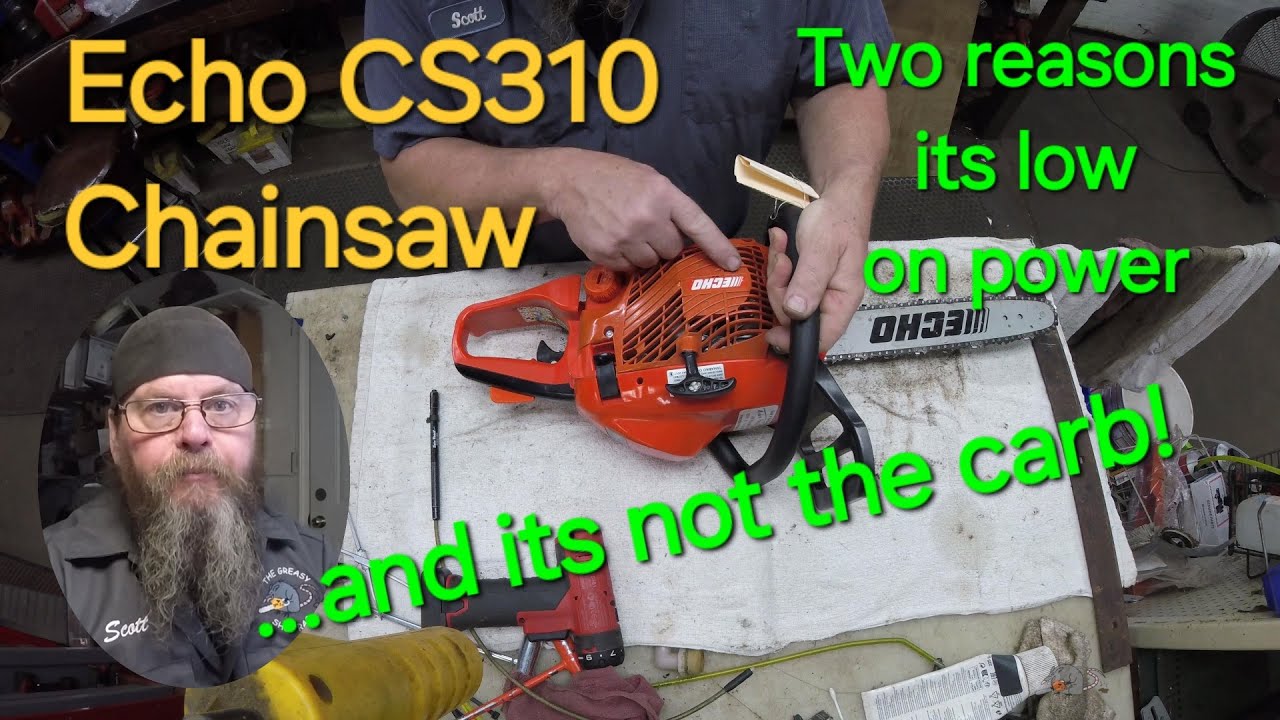 Echo CS310 Chainsaw Low On Power...and its not the carb!
