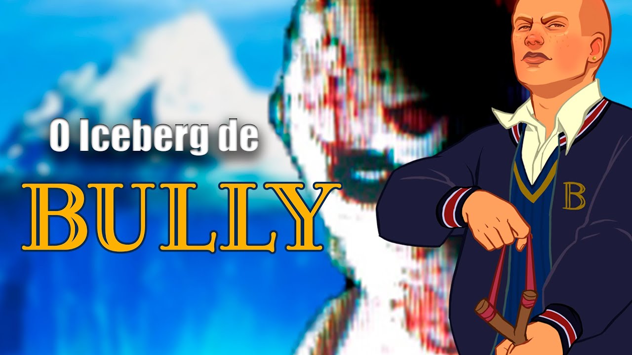 O Iceberg de Bully