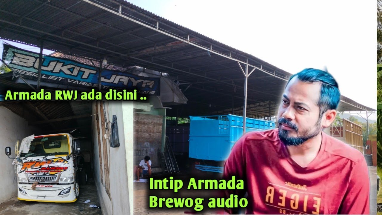 Super mening Glowing Progres Armada Brewog audio Di bengkel Karoseri Bukit jaya Ada armada RWJ juga