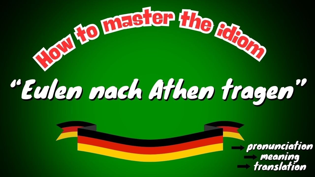 How to master the german idiom: 