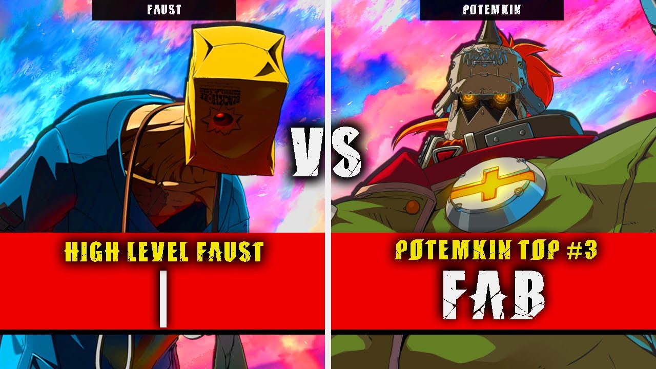 GGST | | (Faust) VS FAB (Potemkin) | Guilty Gear Strive High level gameplay