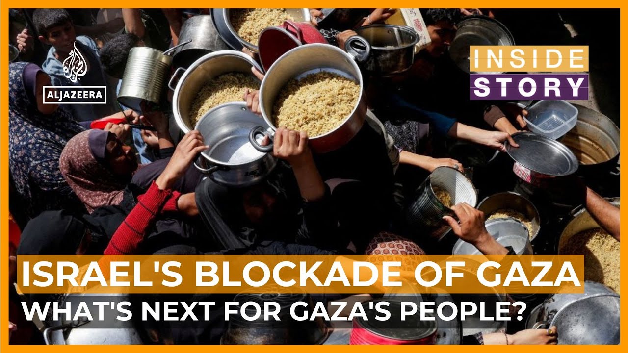 Starving under Israel's siege - what is next for the people of Gaza? | Inside Story