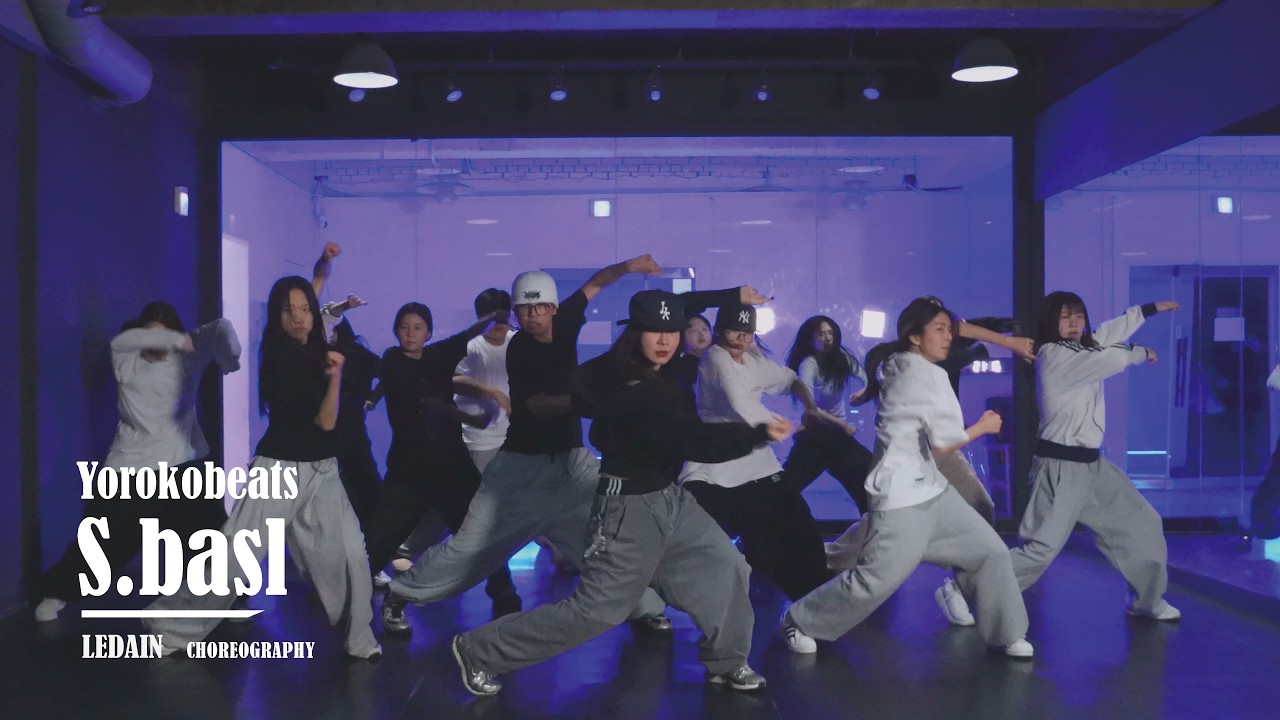 Yorokobeats - S.basl _Choreography by LEDAIN