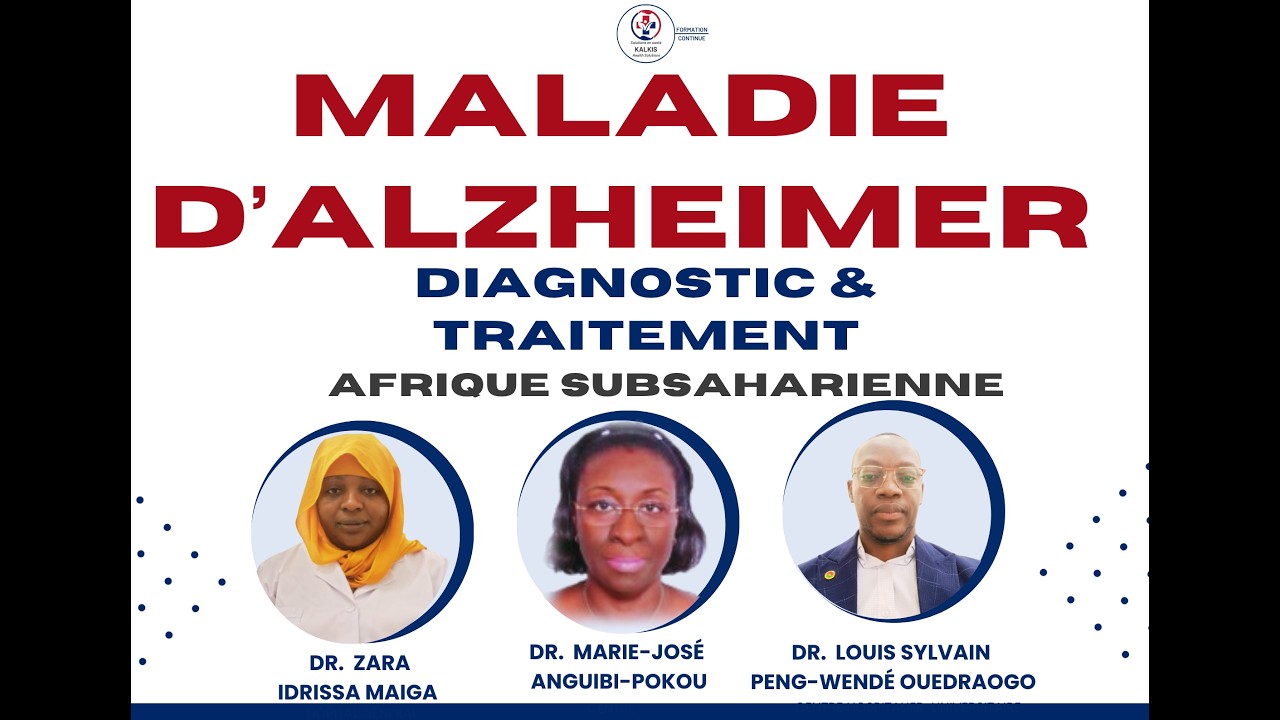 Mise à jour sur la maladie d’Alzheimer  en Afrique Subsaharienne