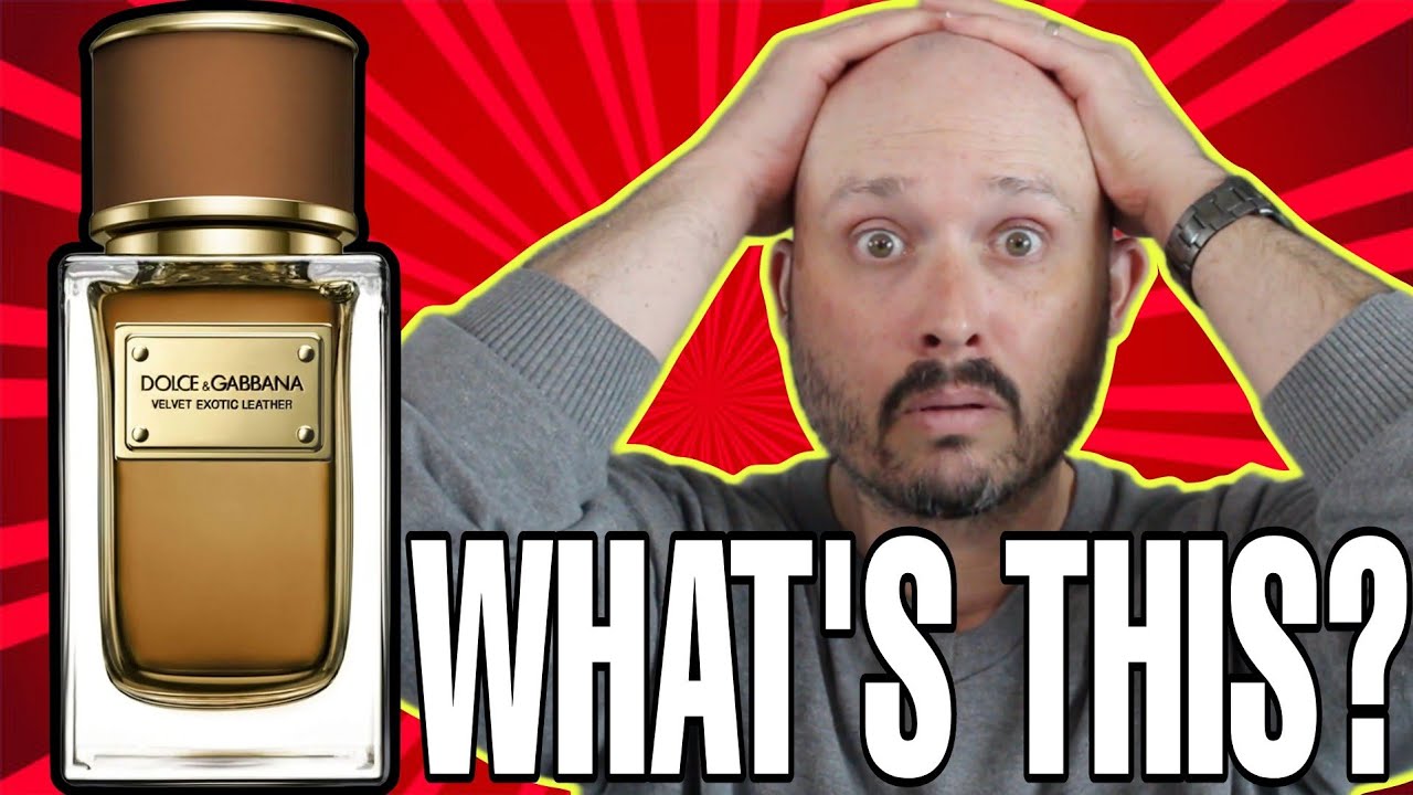 DAAAAAANG!!! Dolce&Gabbana Velvet Exotic Leather Fragrance Review