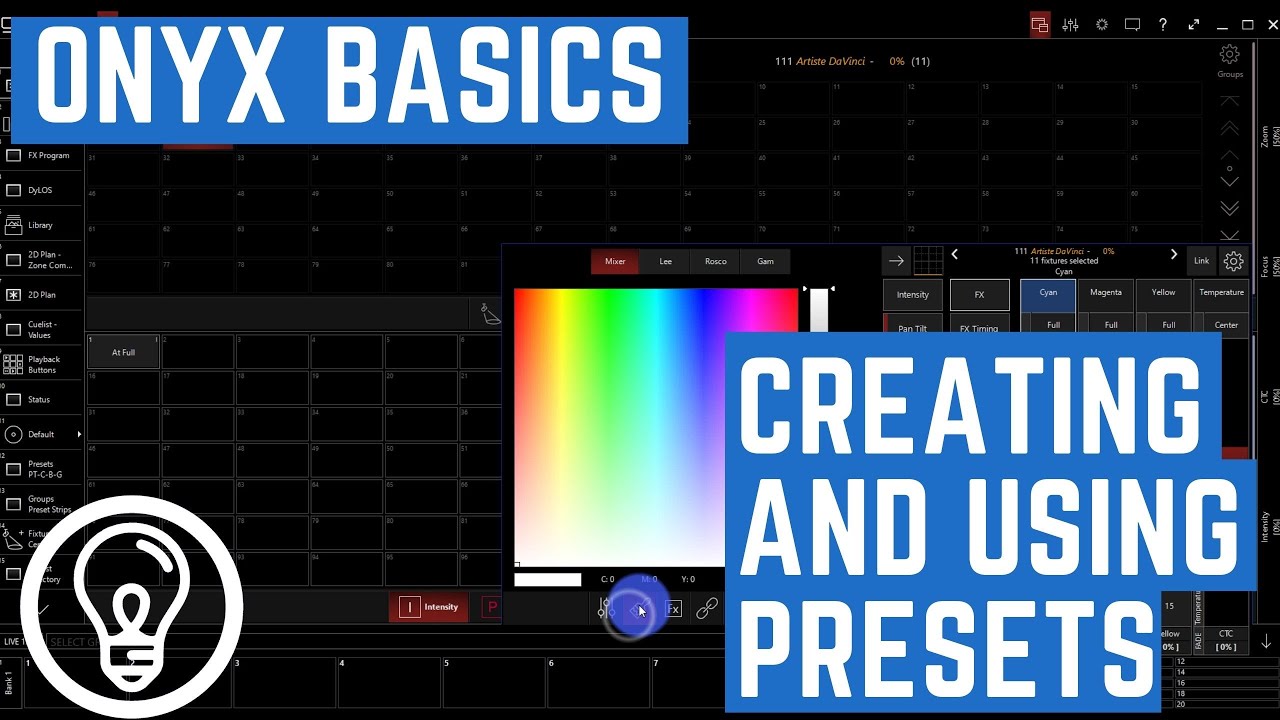 Creating and Using Presets - ONYX Basics