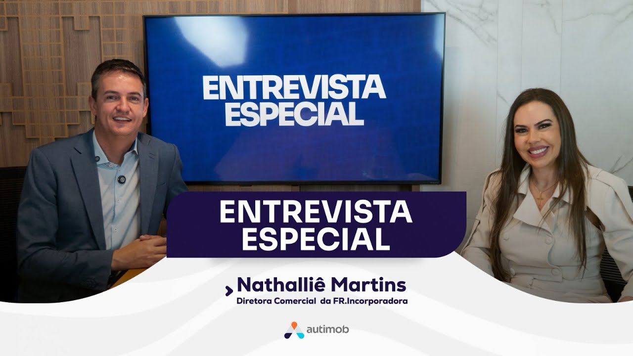 Entrevista especial com Nathalliê Martins, diretora comercial da FR.incorporadora