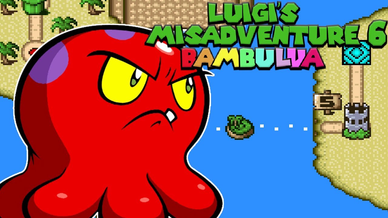 Luigi's Misadventures 6 Bambulua #05 - World 5