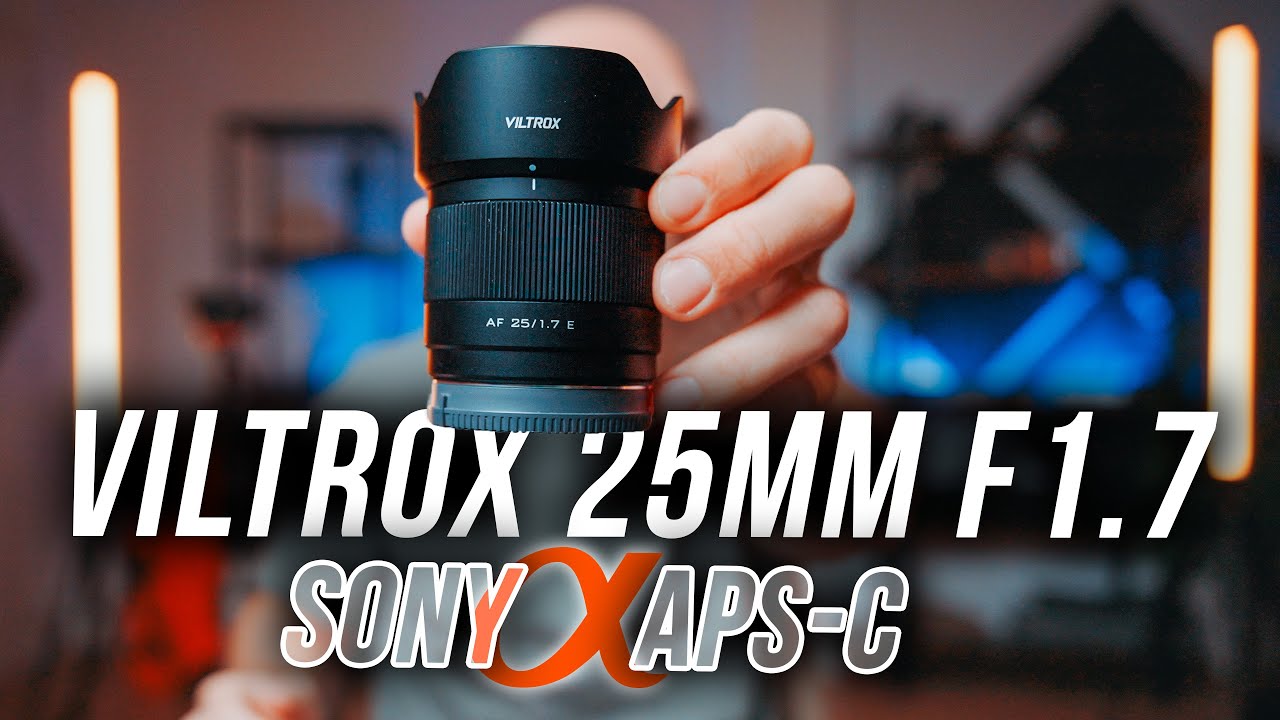 Viltrox 25mm f1.7 👉 El objetivo que tu C&aacute;mara Sony APS-C necesita