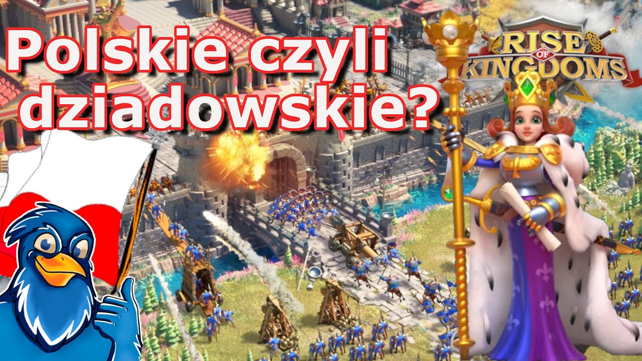 Polskie czyli dziadowskie? Jacy są Polacy w Rise of Kingdoms?