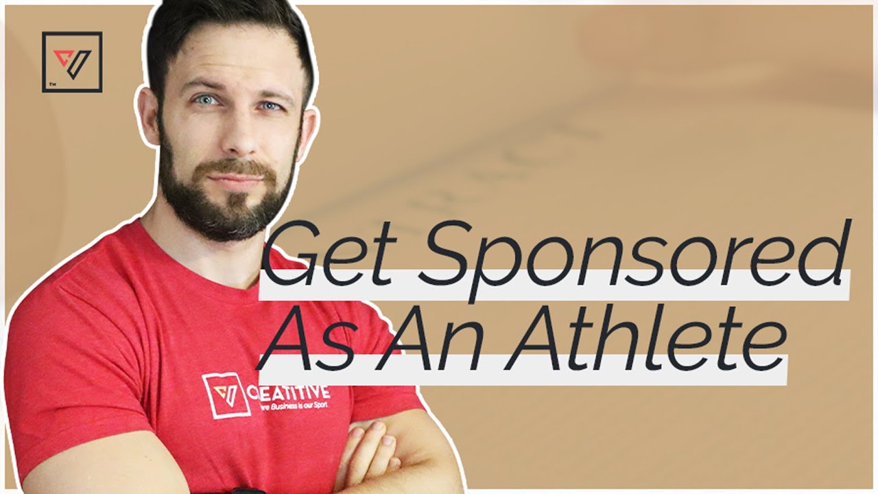 How to Get An Athlete Sponsorship Another Way To Get Paid Playing Sports