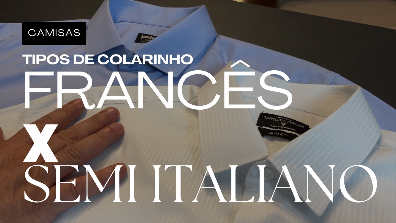Colarinho Franc&ecirc;s ou Semi Italiano? 👔 Descubra Qual Combina com Voc&ecirc;