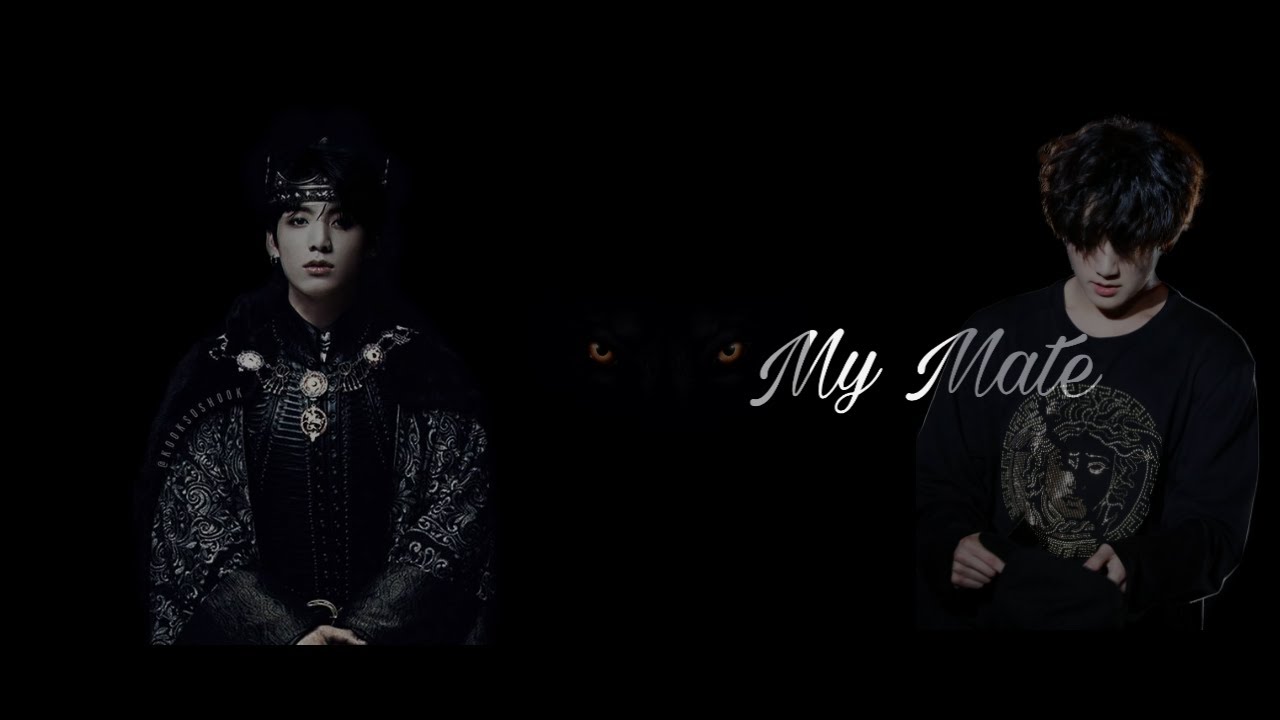 ( Jungkook bts ff ) My Mate 《ep.1》