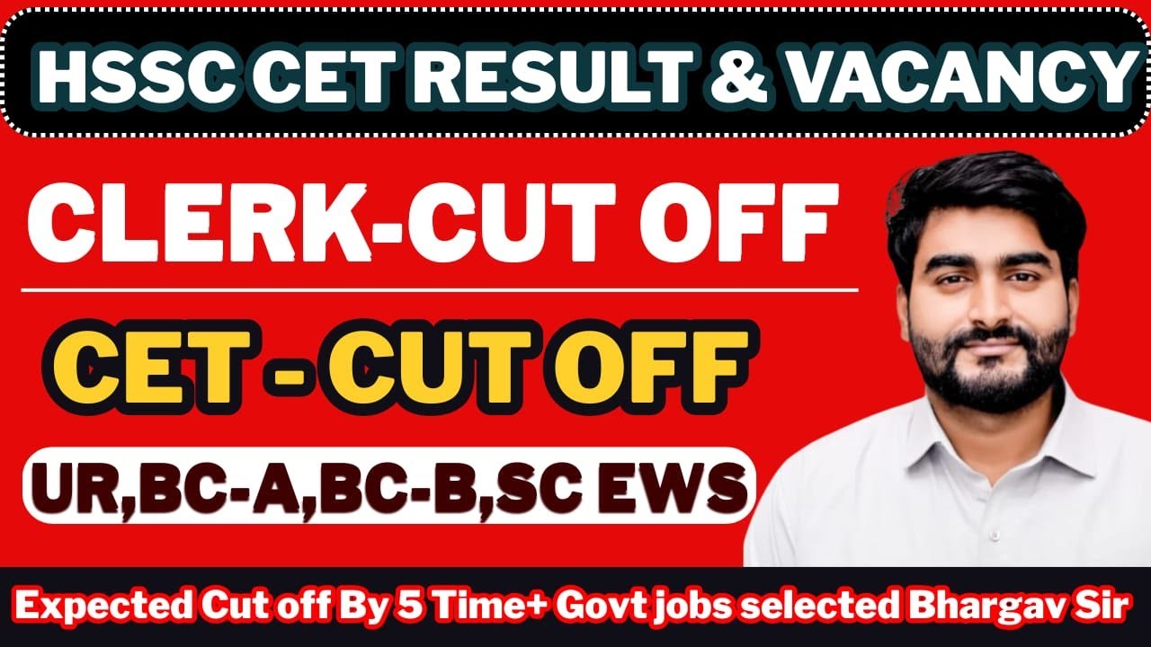 Big Update ! Hssc Cet Clerk Expected Cutt Off |Vacancy|Results |#Cetresult2025 #Hssccetmains2026