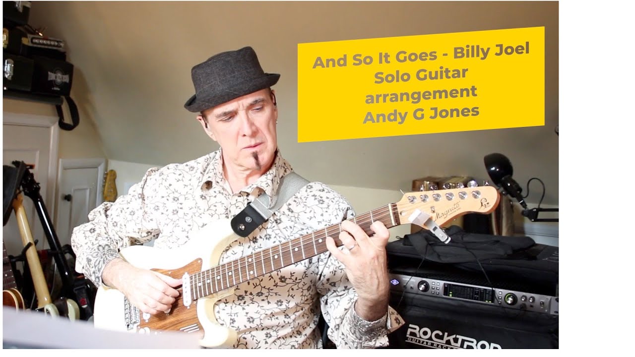 And So It Goes by Billy Joel arranged for solo guitar and played by Andy G Jones