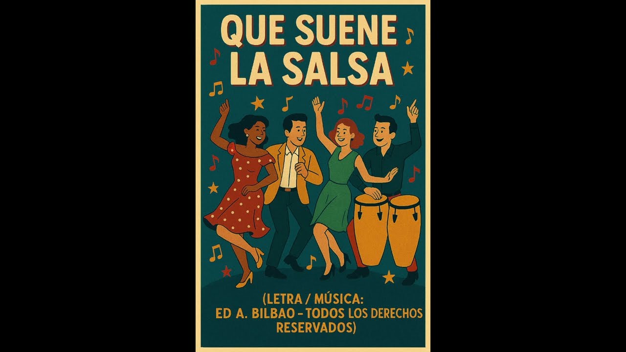 Que Suene la Salsa| Ed A. Bilbao