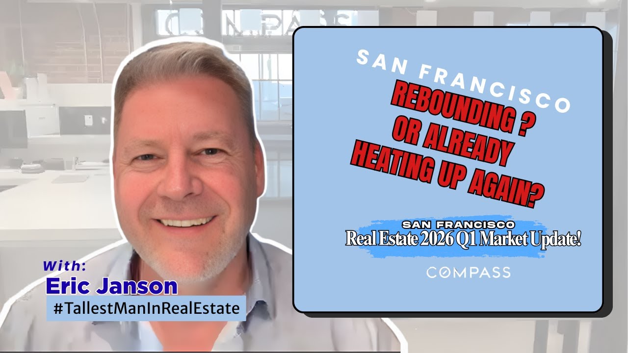 San Francisco Real Estate Market Update 2026 | Housing, Condos, Prices, & What Buyers Need to Know