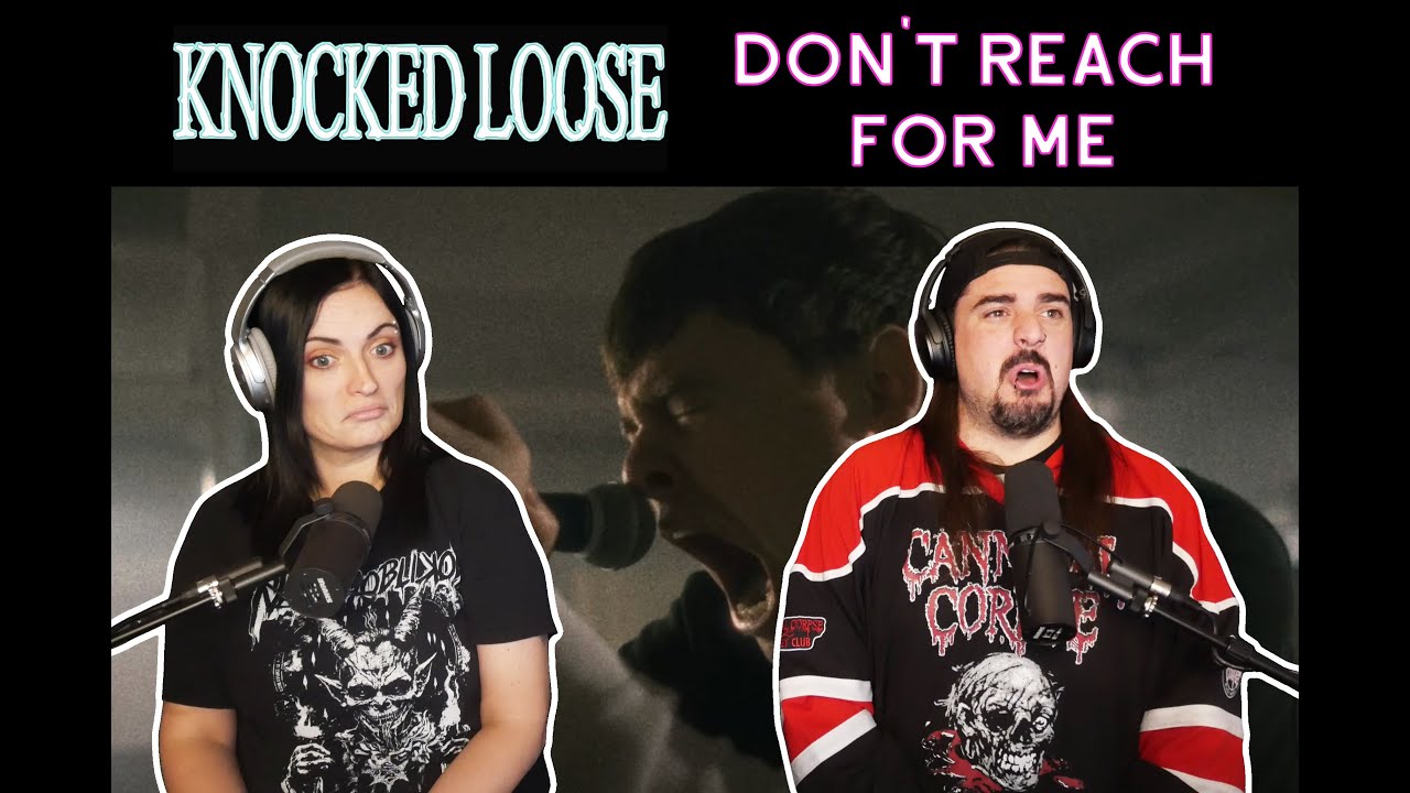 Knocked Loose - Don't Reach For Me (Reaction)
