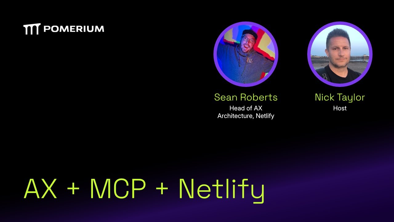 AX + MCP + Netlify