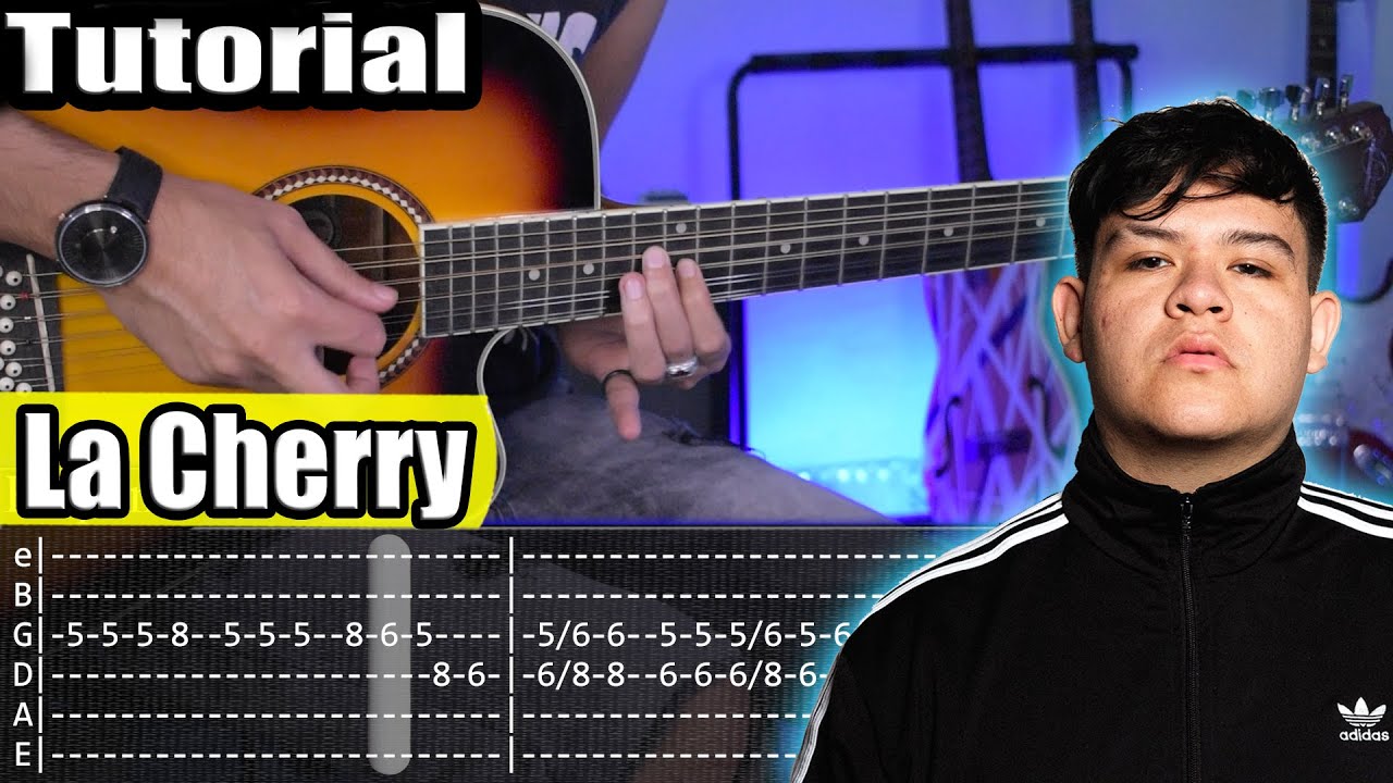 La Cherry - Junior H - Requinto + Acordes | TABS | Tutorial Guitarra