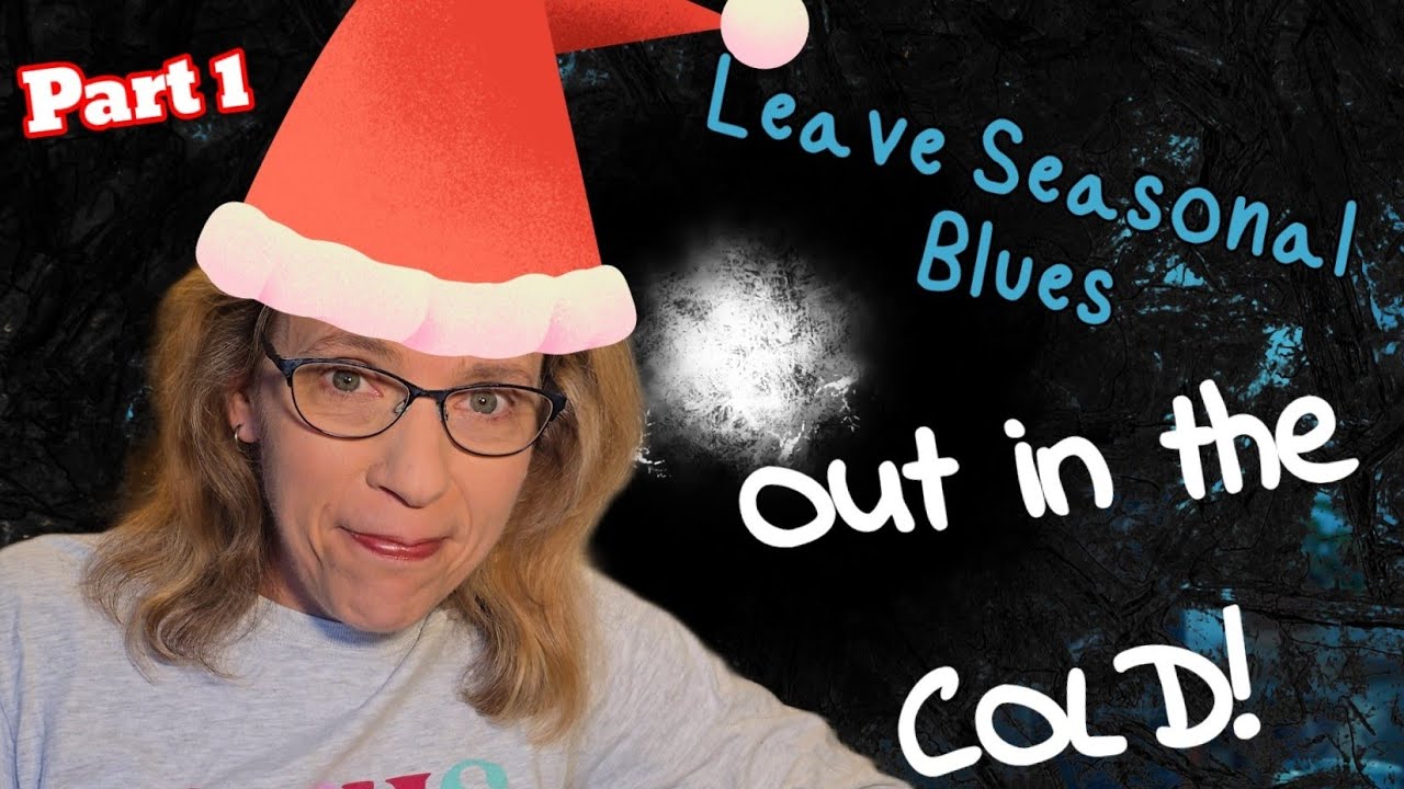 Got SEASONAL BLUES? GET WRAPPED UP in THIS gift!