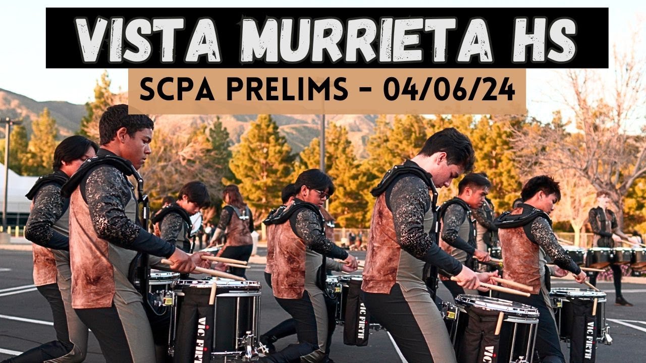 Vista Murrieta HS 2024 - Show Music