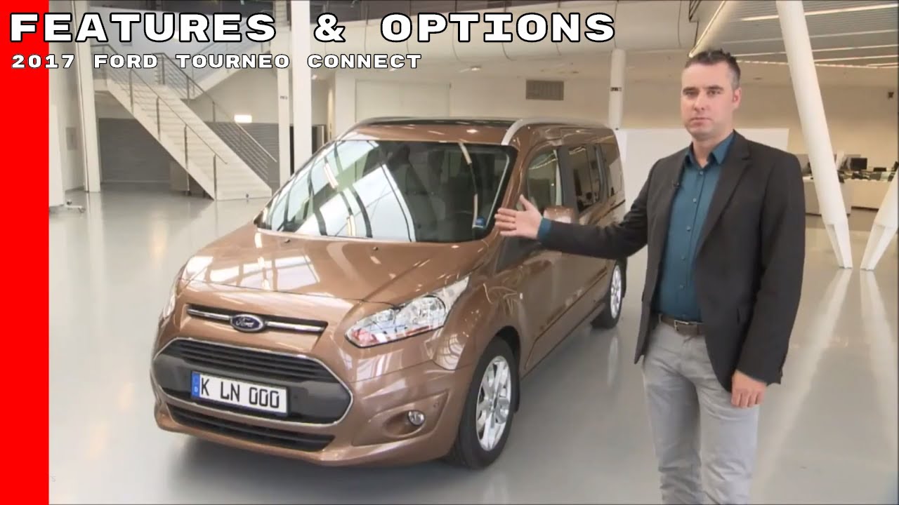2017 Ford Tourneo Connect Features & Options