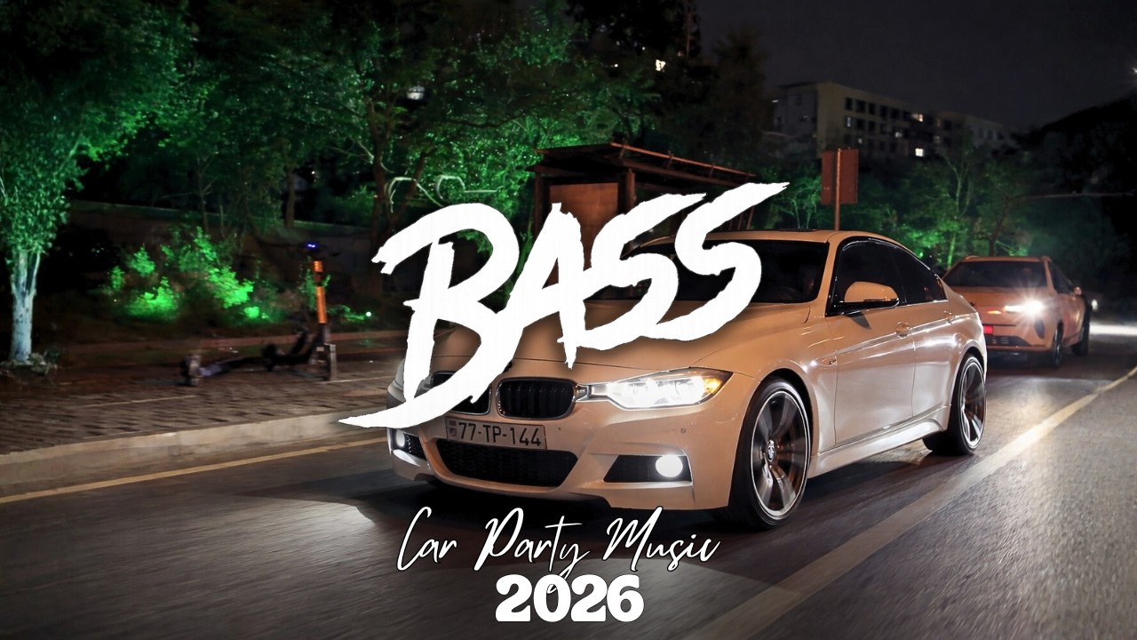 CAR MUSIC 🚗🎶 BASS BOOSTED EDM REMIX BANGER 2026 🔥 DANCE MUSIC PARTY MIX | NIGHT DRIVE 🌃