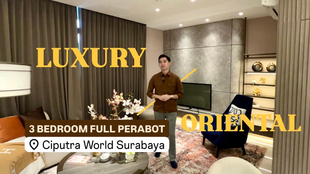 𝐋𝐔𝐗𝐔𝐑𝐘 𝐱 𝐎𝐑𝐈𝐄𝐍𝐓𝐀𝐋 - Apartemen Sky Residence at Ciputra World Surabaya | 3 𝑩𝑬𝑫𝑹𝑶𝑶𝑴 𝒘𝒊𝒕𝒉 𝑵𝑬𝑾 𝑳𝑨𝒀𝑶𝑼𝑻