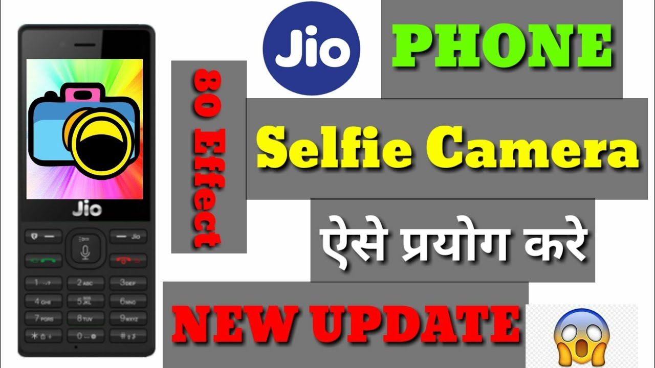 Jio Phone Me Selfie Camera Aise Chalaye New Update Today || Jio Phone New Update Selfie Camera